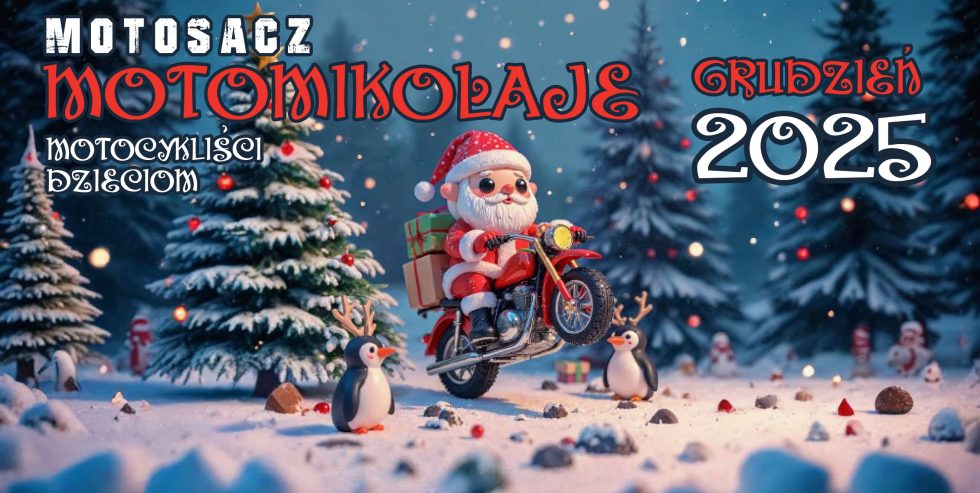🎄 PODZIEL SIĘ RADOŚCIĄ – ZOSTAŃ MOTOMIKOŁAJEM! 🎁🏍️
